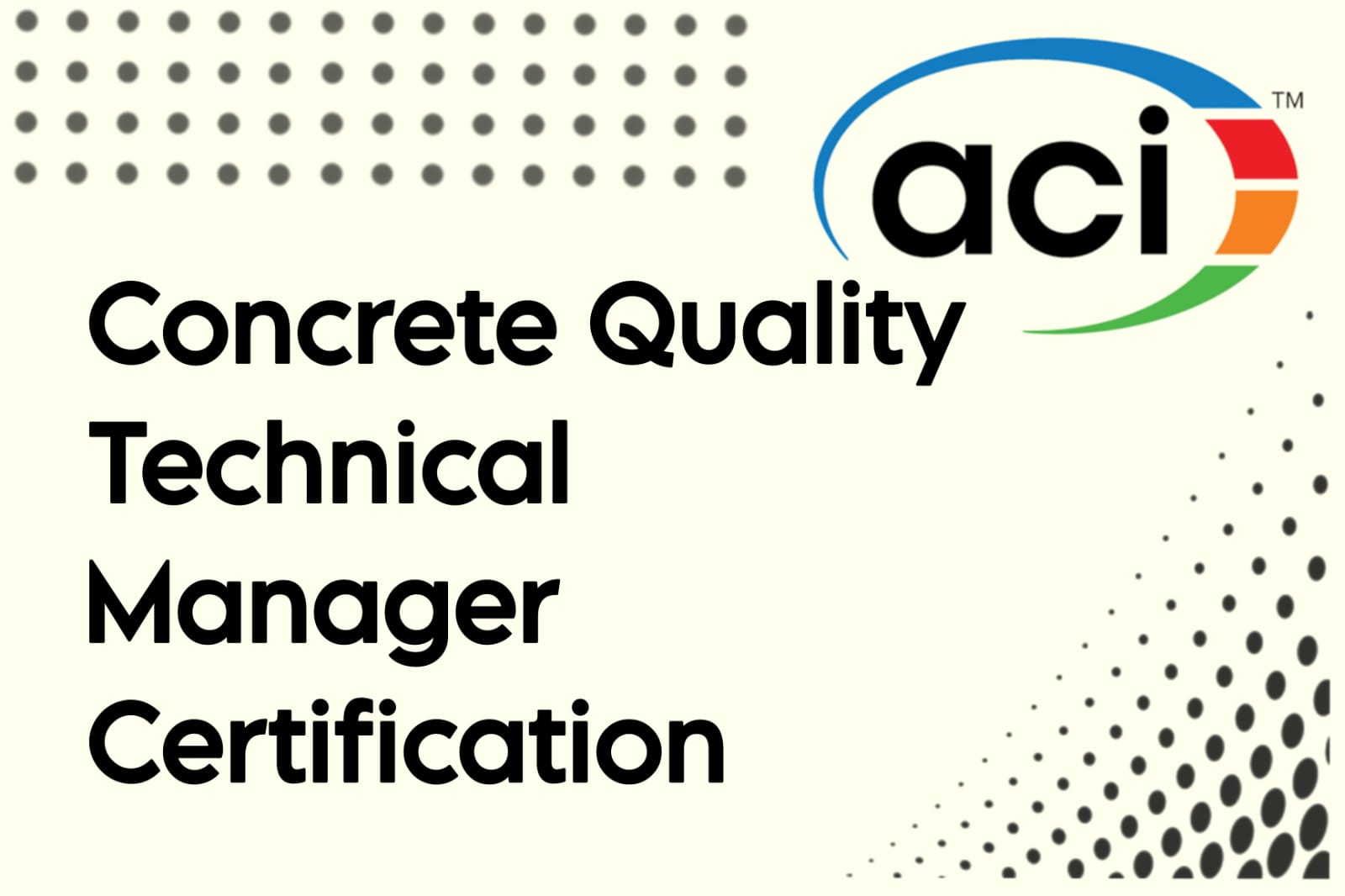 ACI Concrete Quality Technical Manager Certification – Pro SBA